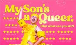 My Son's A Queer, But What Can You Do