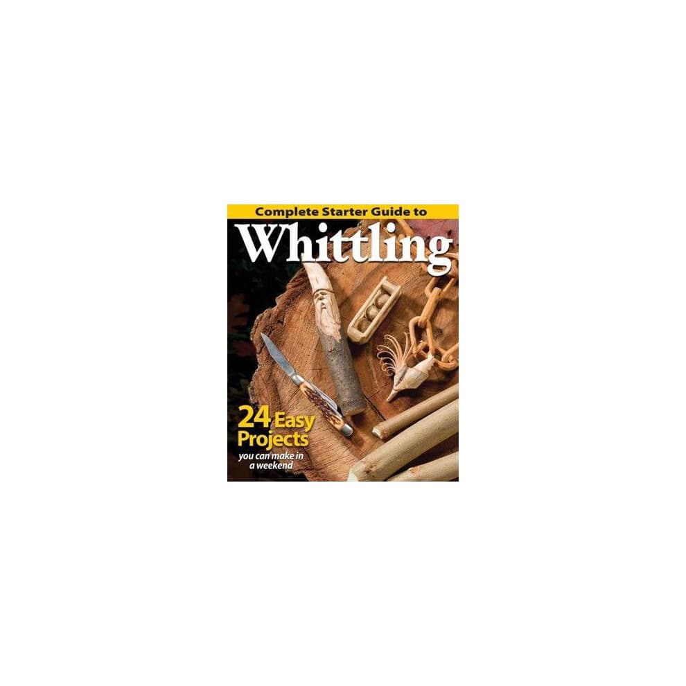 Complete Starter Guide to Whittling