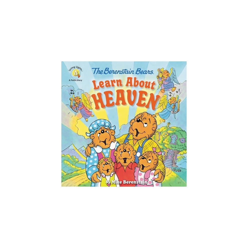 The Berenstain Bears Learn About Heaven | Paperback