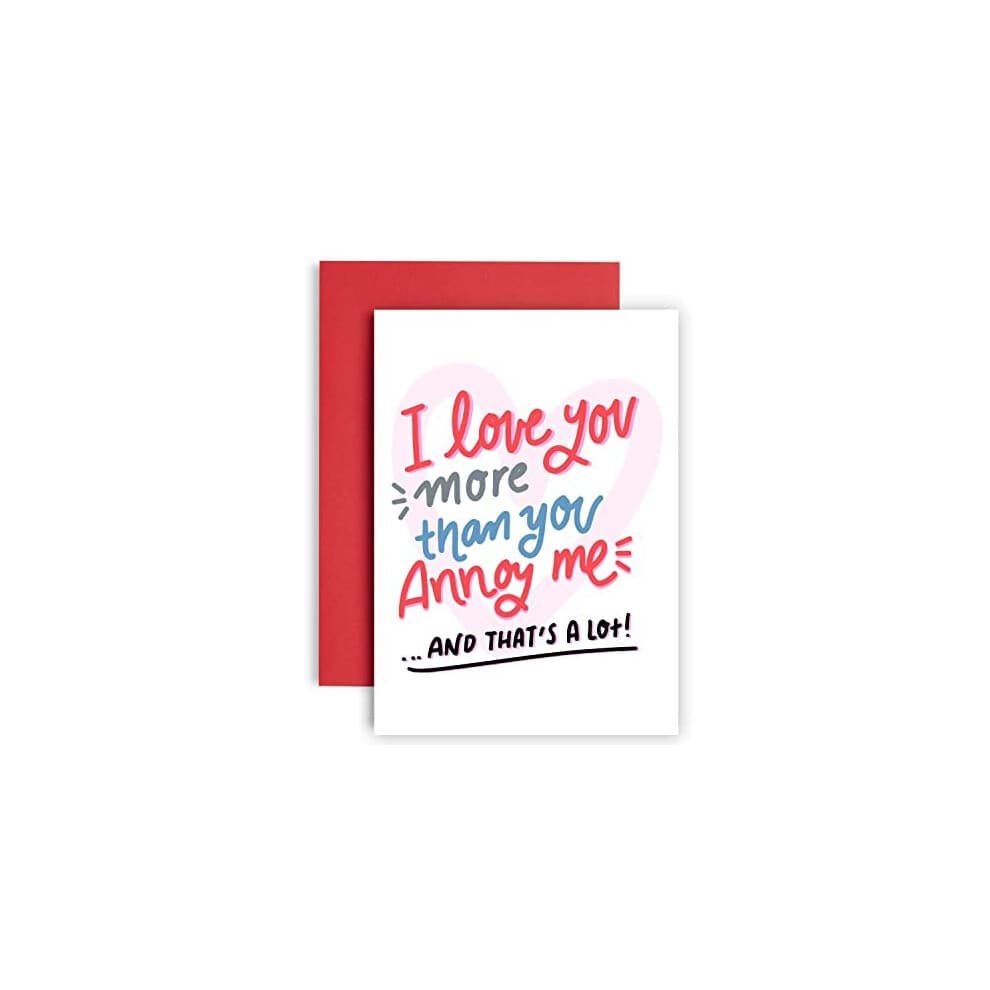 Huxters Funny Birthday Card for Him - 'I Love you more than you annoy me' - Anniversary Card for Husband - Valentines day Card - Wife Birthday cards f