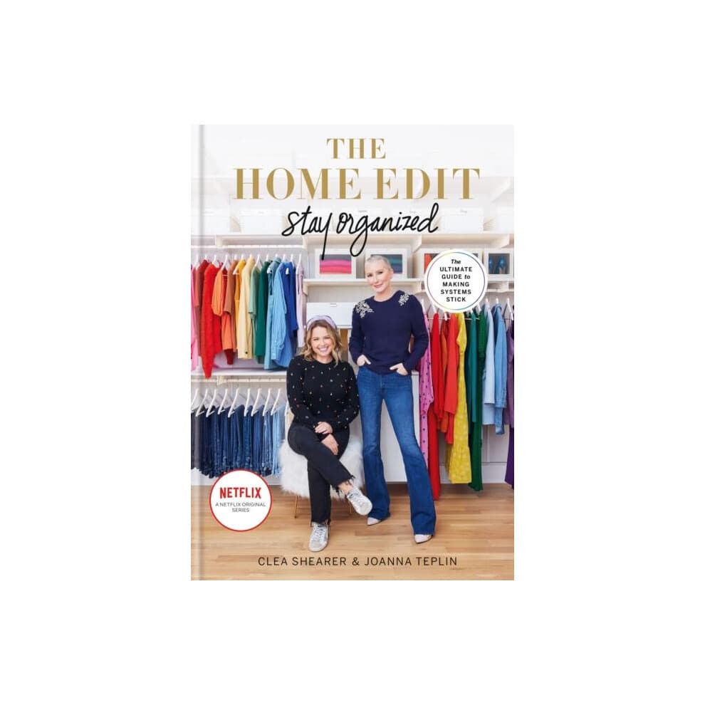 The Home Edit Stay Organized by Joanna Teplin Hardcover Book