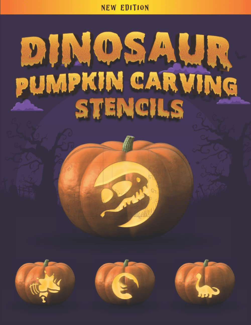 Dinosaur Pumpkin Carving Stencils: over 40 Roarsome Simple and Easy to Use Hallo