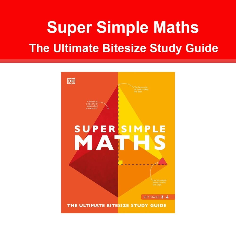 Super Simple Maths: The Ultimate Bitesize Study Guide by DK 9780241470954 NEW