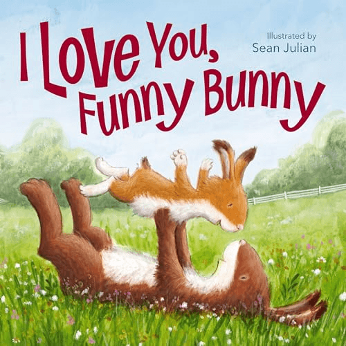 I Love You| Funny Bunny [Board book] - Board Book NEW Julian| Sean 01/01/2019