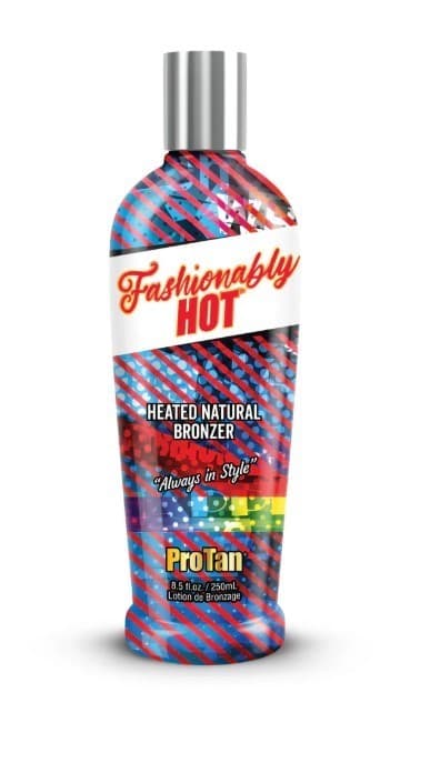 Pro Tan Fashionably Hot