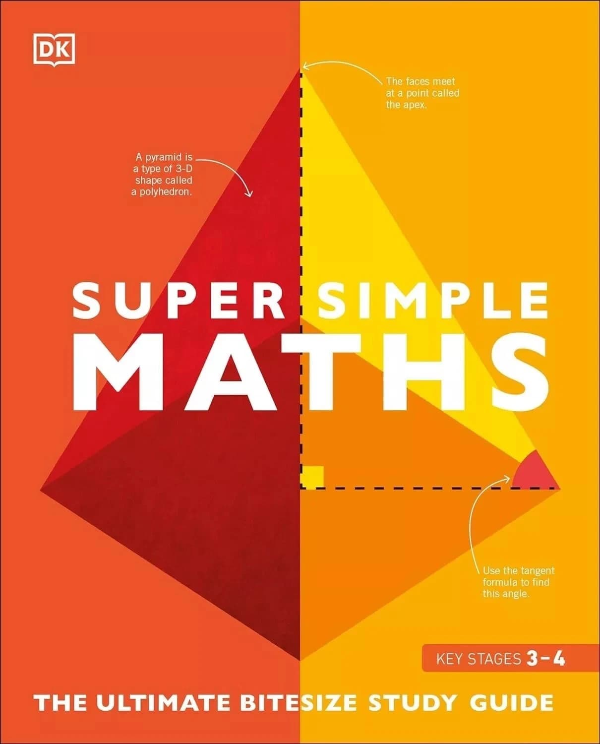 Super Simple Maths: The Ultimate Bitesize Study Guide by DK Paperback