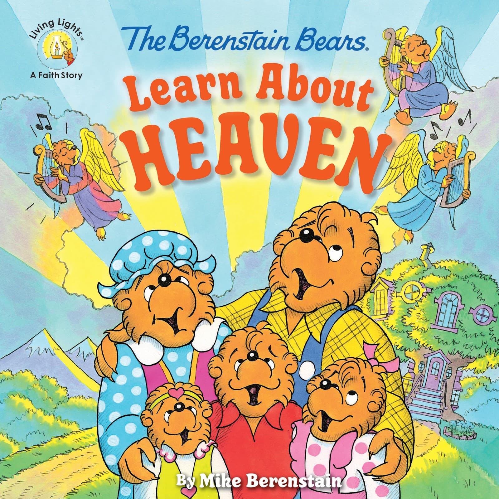 Berenstain Bears Learn About Heaven (Berenstain Bears/Living Lights: A Faith Sto