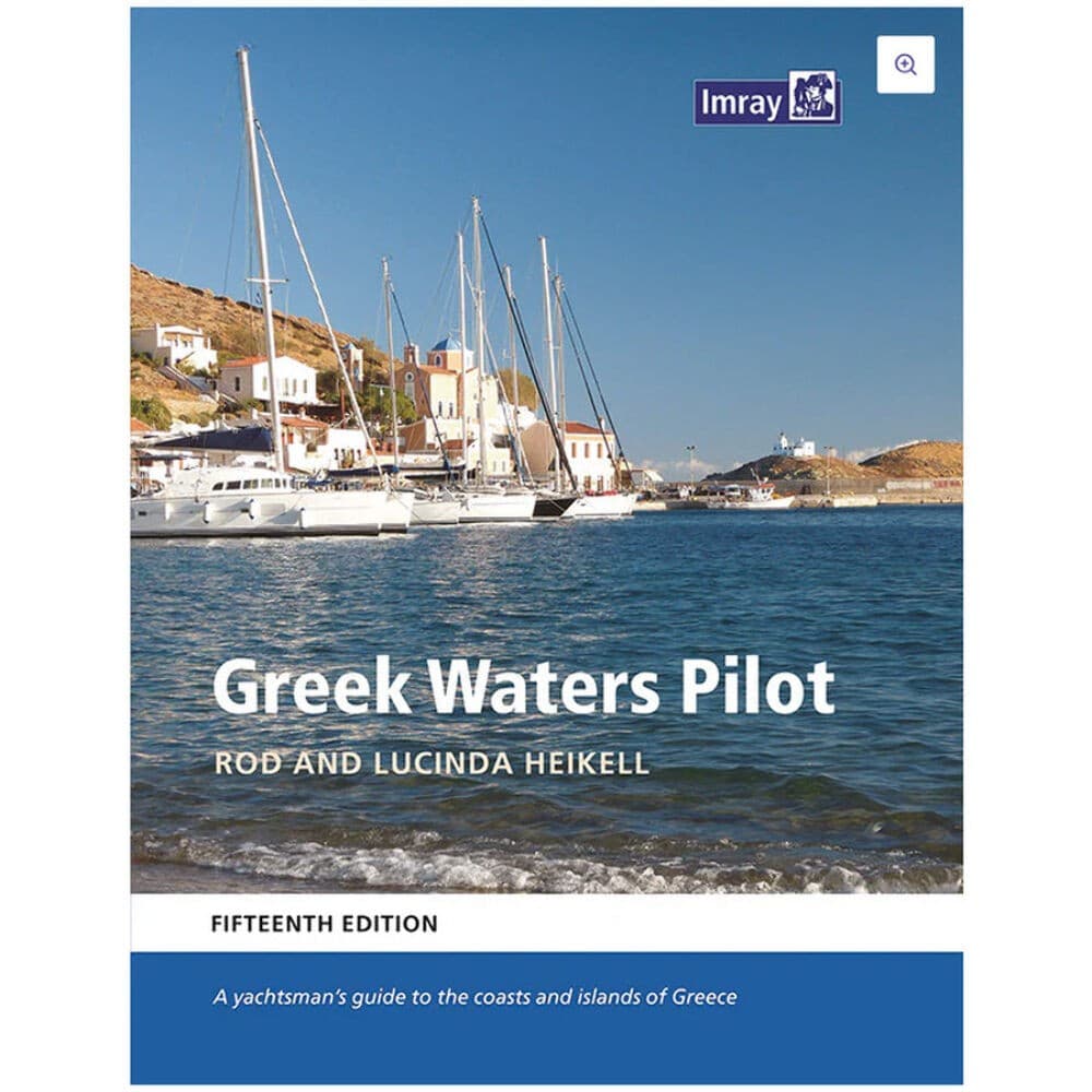 Imray Greek Waters Pilot - A yachtsman's guide to the Ionian and Aegean coasts a