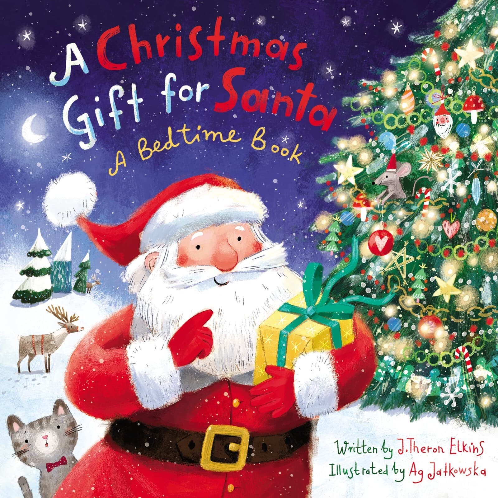 A Christmas Gift for Santa: A Bedtime Book by John T. Elkins Hardcover Childrens
