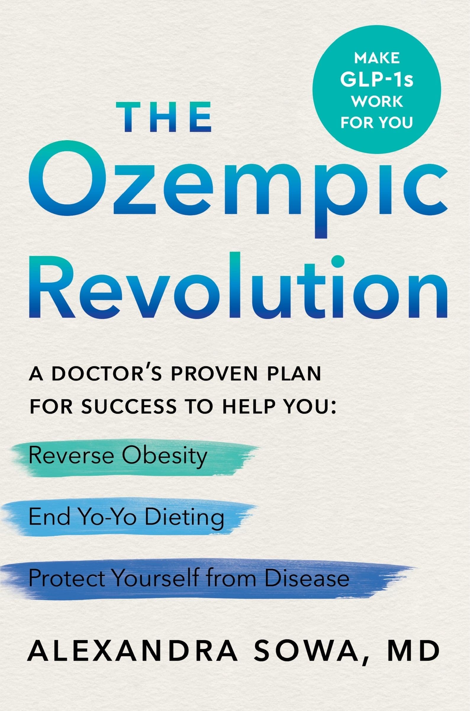 The Ozempic Revolution, Hardback, Alexandra Sowa