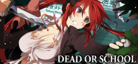 DEAD OR SCHOOL Steam Key