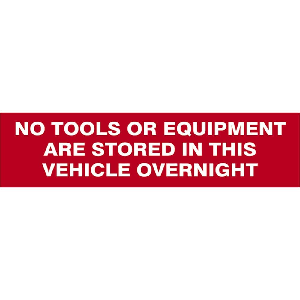 Scan No Tools Or Equipment Are Stored In This Vehicle Overnight Sign