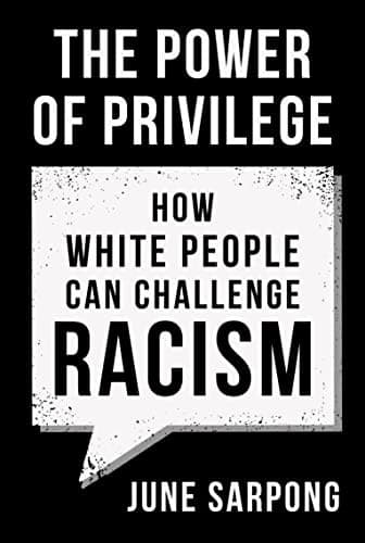 June Sarpong - Power of Privilege How White People Can Challenge Rac - X555z
