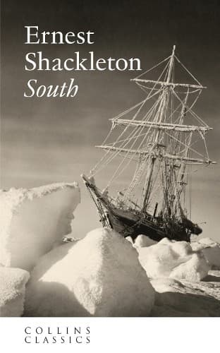 Ernest Shackleton South (Paperback) Collins Classics