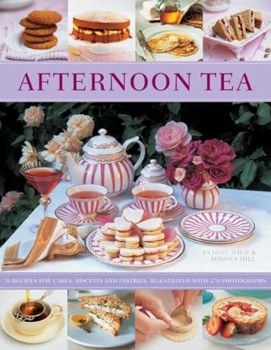 Afternoon Tea: 70 Recipes for Cakes| Biscuits and Pastr - Paperback NEW Antony W