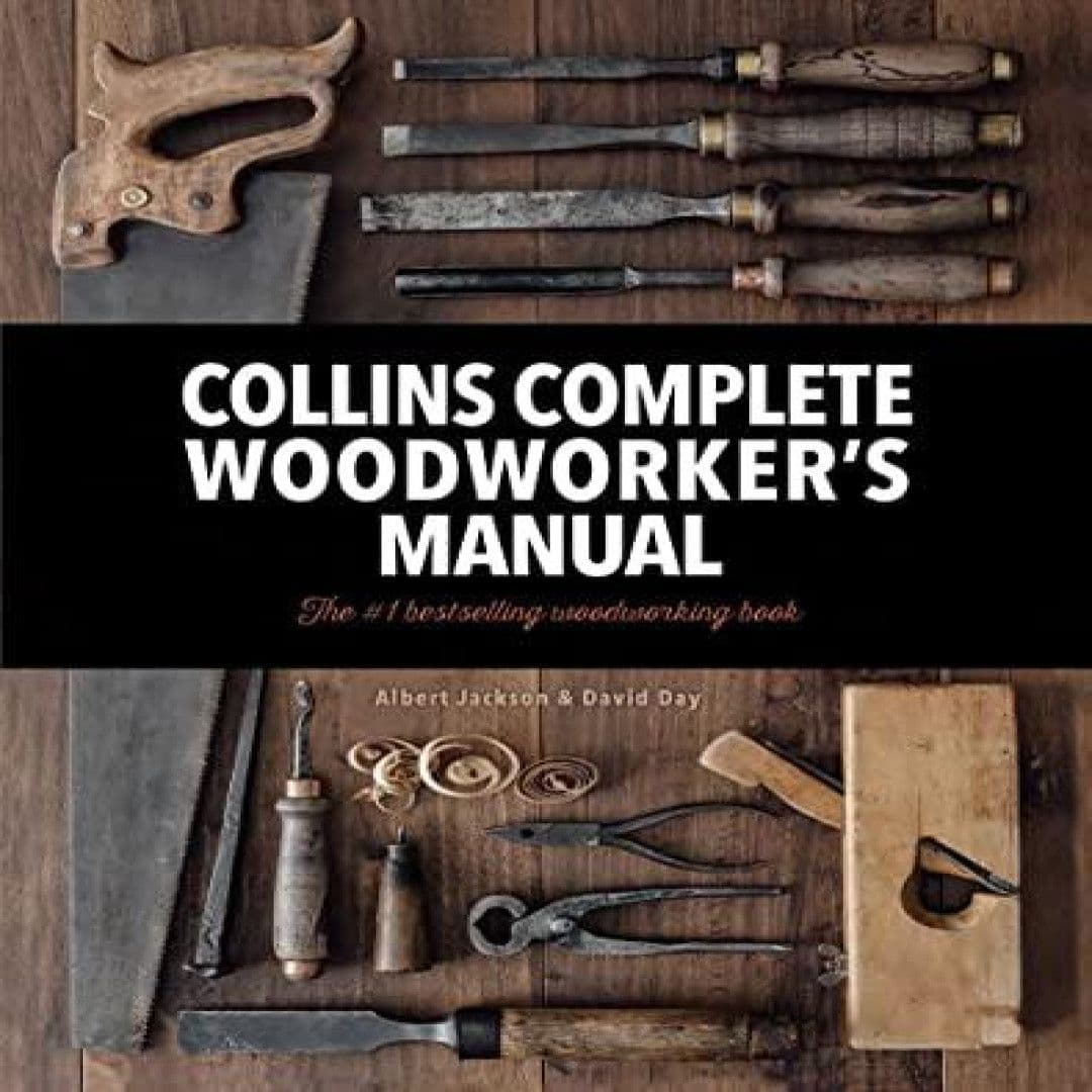 David Day Collins Complete Woodworker's Manual Hardback Book